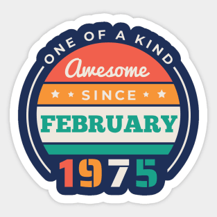 Retro Awesome Since February 1975 Birthday Vintage Bday 1975 Sticker